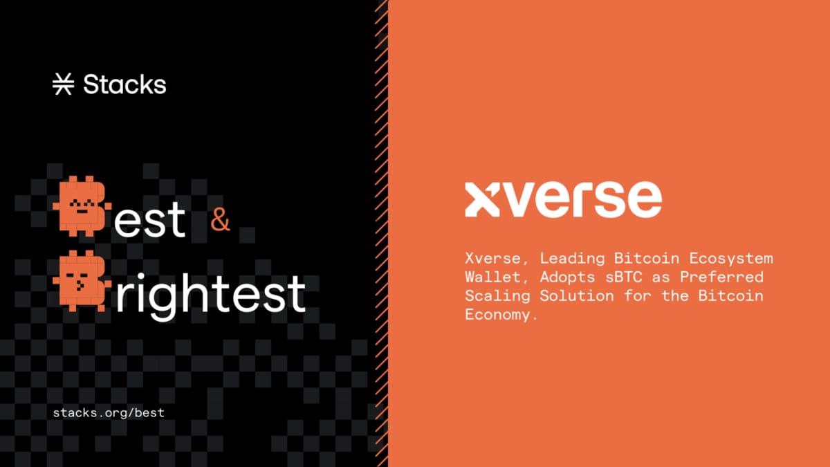 Xverse, Leading Bitcoin Ecosystem Wallet, Adopts sBTC as Preferred Scaling Solution for the Bitcoin Economy